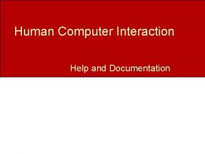 Human Computer Interaction Help and Documentation Topic Structure