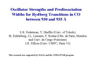 Oscillator Strengths and Predissociation Widths for Rydberg Transitions