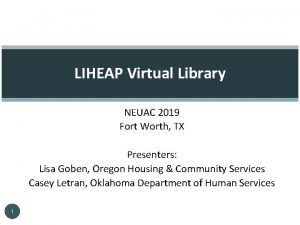 LIHEAP Virtual Library NEUAC 2019 Fort Worth TX