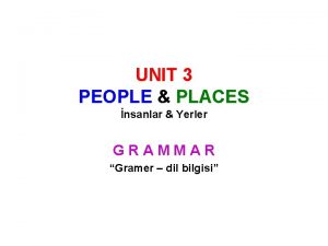 Unit 3 grammar