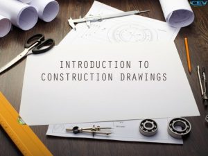 Objectives To understand classifications of different construction drawings