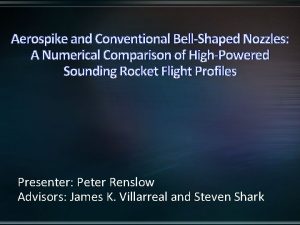 Aerospike and Conventional BellShaped Nozzles A Numerical Comparison