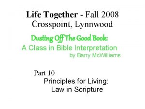 Life Together Fall 2008 Crosspoint Lynnwood Dusting Off