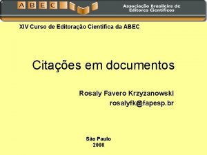 XIV Curso de Editorao Cientifica da ABEC Citaes