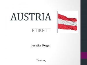 AUSTRIA ETIKETT Jessika Roger Tartu 2015 ldine Austria