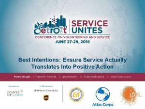 Best Intentions Ensure Service Actually Translates Into Positive