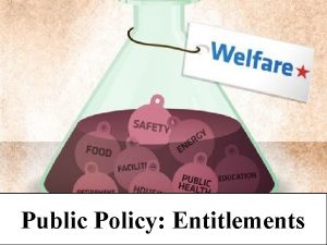 Public Policy Entitlements Success Criteria 2232017 1 We