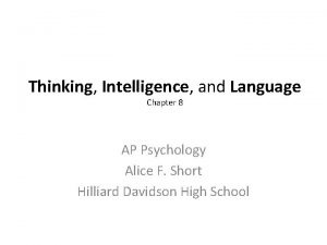 Ap psychology thinking language and intelligence