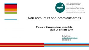 Nonrecours et nonaccs aux droits Parlement francophone bruxellois