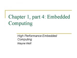 High performance embedded computing