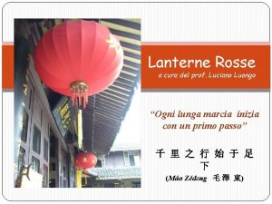 Lanterne Rosse a cura del prof Luciano Luongo