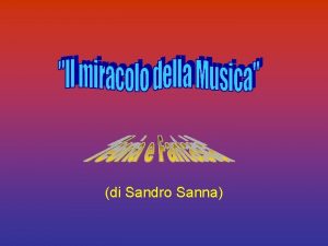 di Sandro Sanna ORCHESTRA DEL TEATRO LIRICO DI