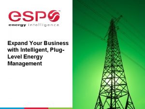 Expand Your Business with Intelligent Plug Level Energy