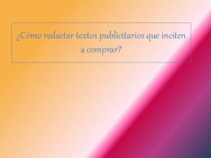 Cmo redactar textos publicitarios que inciten a comprar