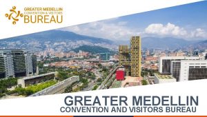 GREATER MEDELLIN CONVENTION AND VISITORS BUREAU QUINES SOMOS