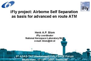 i Fly project Airborne Self Separation as basis