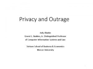 Privacy and Outrage Jody Blanke Ernest L Baskins