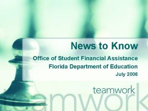 News to Know Office of Student Financial Assistance