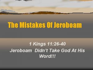 The Mistakes Of Jeroboam 1 Kings 11 26