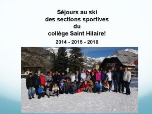 Sjours au ski des sections sportives du collge