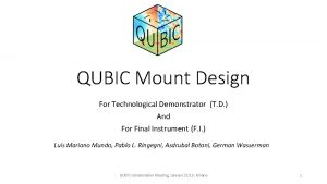 QUBIC Mount Design For Technological Demonstrator T D