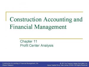 Construction Accounting and Financial Management Chapter 11 Profit