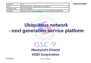 GSC 9Adm005 R 1 SOURCE TTC TITLE Ubiquitous