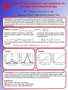 Quantum hydrodynamics and expansion of a strongly interacting