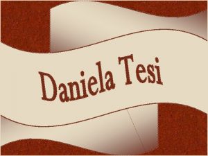 Daniela Tesi pintoracontemporneaitaliana nasceuna cidadede Pistoia em 1946