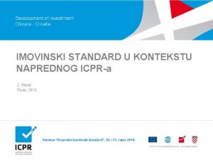 IMOVINSKI STANDARD U KONTEKSTU NAPREDNOG ICPRa Z Repa