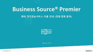 Business Source Premier January 2018 1 www ebsco