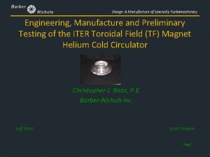 Design Manufacture of Specialty Turbomachinery Engineering Manufacture and
