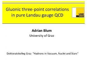 Gluonic threepoint correlations in pure Landau gauge QCD