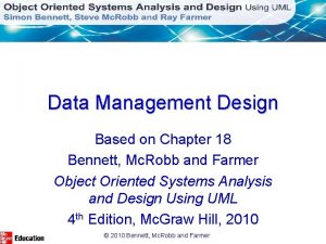 Data Management Design Based on Chapter 18 Bennett