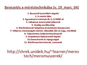 Bevezets a mrstechnikba v 19marc04 1 Bevezet szemlleti