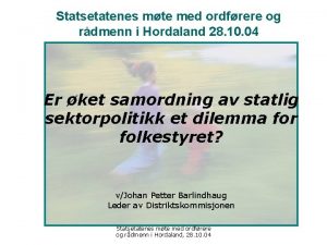 Statsetatenes mte med ordfrere og rdmenn i Hordaland