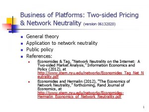 Business of Platforms Twosided Pricing Network Neutrality version