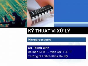 K THUT VI X L Microprocessors D Thanh