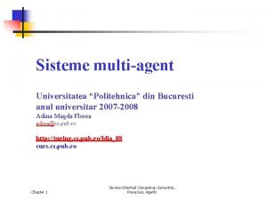 Sisteme multiagent Universitatea Politehnica din Bucuresti anul universitar