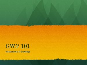 101 Introductions Greetings 1 Siyo Osigwotsu hadiuyo agwadanti