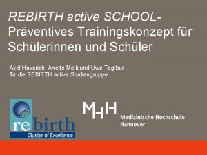 REBIRTH active SCHOOLPrventives Trainingskonzept fr Schlerinnen und Schler