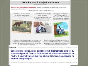 Sans droit ni justice notre socit serait dsorganise