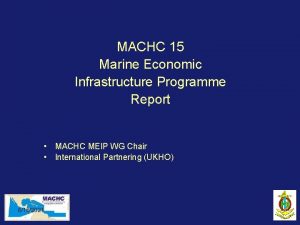 MACHC 15 Marine Economic Infrastructure Programme Report MACHC