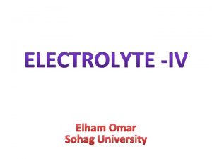 Elham Omar Sohag University Sodium Sodium is the