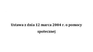 Ustawa z dnia 12 marca 2004 r o