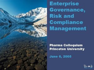 Enterprise Governance Risk and Compliance Management Pharma Colloquium