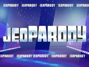 JEOPARODY JEOPARODY JEOPARODY WELCOME TO HRAF JEOPARODY Correct