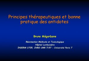 Principes thrapeutiques et bonne pratique des antidotes Bruno