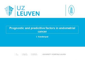 Prognostic and predicitive factors in endometrial cancer I