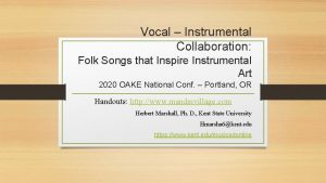 Vocal Instrumental Collaboration Folk Songs that Inspire Instrumental